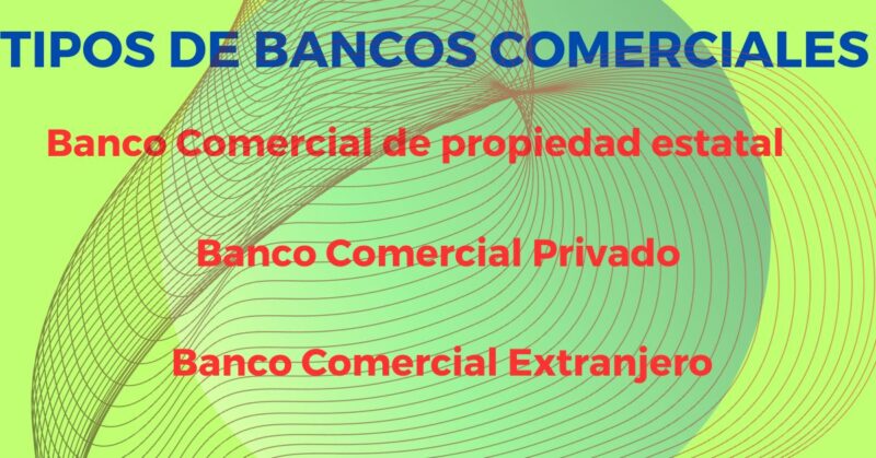 ¿Qué Es Un Banco Comercial? Funciones Del Banco Comercial